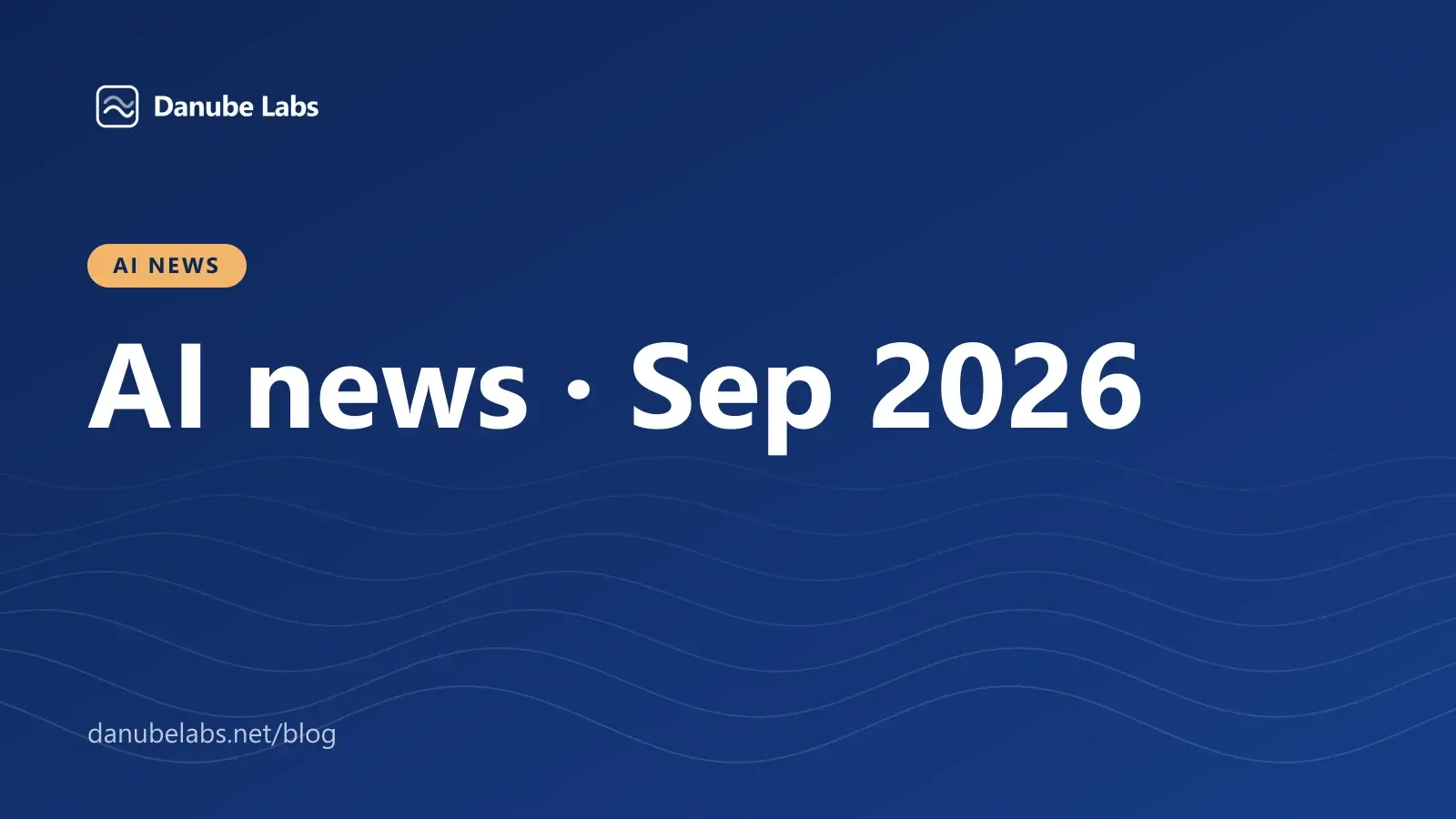 Abstract cover with a monthly timeline of AI model releases, prices and deals for September 2026